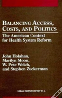 Capa do artigo Balancing Access, Costs, And Politics