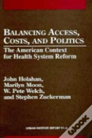 Balancing Access, Costs, And Politics