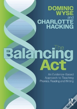 Capa do artigo Balancing Act: An Evidence-Based Approach To Teaching Phonics, Reading And Writing
