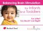 Balancing Brain Stimulation For Infants And Toddlers - Preview