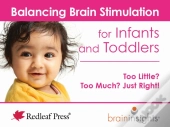 Balancing Brain Stimulation For Infants And Toddlers