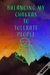 Balancing My Chakras Notebook - Blank Li