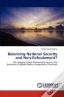 Balancing National Security And Non-Refoulement?