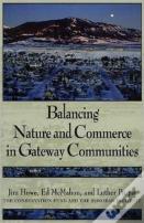 Balancing Nature And Commerce In Gateway Communities