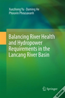 Capa do artigo Balancing River Health And Hydropower Requirements In The Lancang River Basin