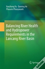Capa do artigo Balancing River Health And Hydropower Requirements In The Lancang River Basin