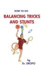 Balancing Tricks And Stunts - Preview