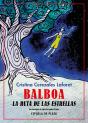 Balboa. La Ruta De Las Estrellas - Preview