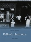 Balby And Hexthorpe: Pocket Images