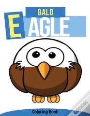 Bald Eagle Coloring Book