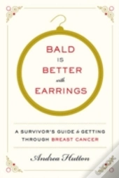 Bald Is Better With Earrings