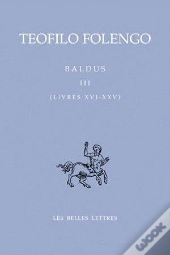 Baldus Tome 3 ; Livres Xvi-Xxv
