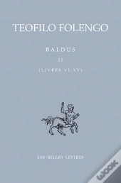 Baldus. Tome Ii, Livres Vi- Xv