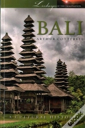 Bali: A Cultural History