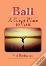 Bali-A Great Place To Visit