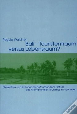 Capa do artigo Bali - Touristentraum Versus Lebensraum?