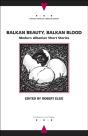 Balkan Beauty, Balkan Blood - Preview