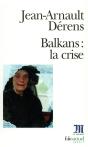 Balkans : La Crise - Preview