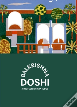 Capa do artigo Balkrishna Doshi: Arquitectura Para Todos.