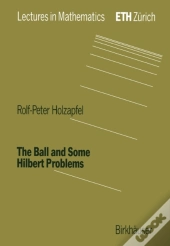 Ball And Some Hilbert Problems