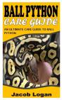 Ball Python Care Guide - Preview