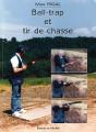 Ball-Trap Et Tir De Chasse - Preview