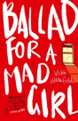 Ballad For A Mad Girl - Preview