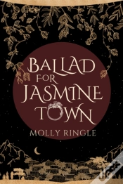 Capa do artigo Ballad For Jasmine Town