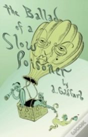 Capa do artigo Ballad Of A Slow Poisoner
