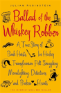Ballad Of The Whiskey Robber - Preview