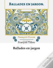 Ballades En Jargon