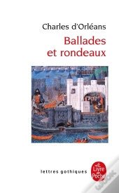 Ballades Et Rondeaux
