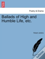 Capa do artigo Ballads Of High And Humble Life, Etc.