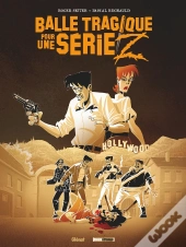 Balle Tragique Pour Une Série Z