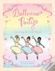 Ballerina Party Coloring & Craft Book