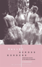 Ballet Across Borders - Preview