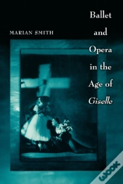 Capa do artigo Ballet And Opera In The Age Of Giselle