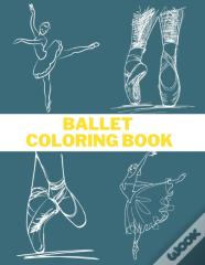 Ballet Coloring Book