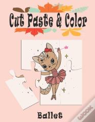 Ballet Cut Paste And Color