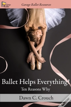 Capa do artigo Ballet Helps Everything!