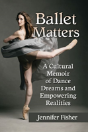 Ballet Matters - Preview