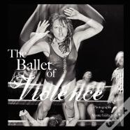 Ballet Of Violence