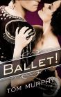 Ballet! - Preview