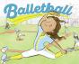 Balletball - Preview