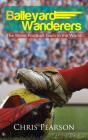 Balleyard Wanderers - Preview