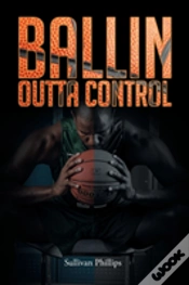 Capa do artigo Ballin Outta Control