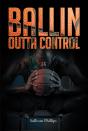 Ballin Outta Control - Preview