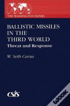 Ballistic Missiles In The Third World
