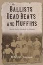 Ballists, Dead Beats, And Muffins - Preview
