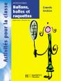 Ballons, Balles Et Raquettes En Grande Section - Preview